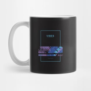 Chill Vibes - Best Selling Mug